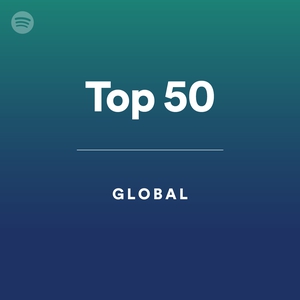 Top 50 – Global | Spotify Playlist